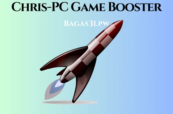 Chris-PC Game Booster Full Bagas31