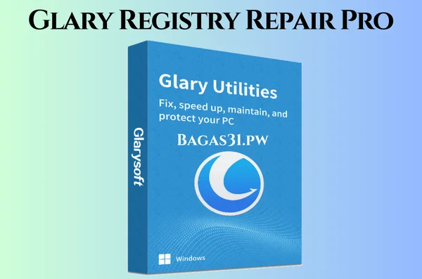 Glary Registry Repair Pro Full Bagas31