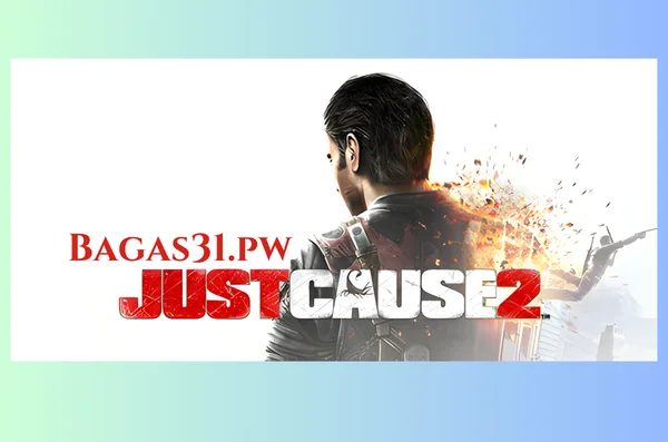 Just Cause 2 Full Gratis Terbaru