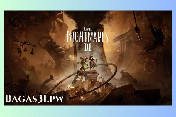 Little Nightmares III Full Gratis Terbaru
