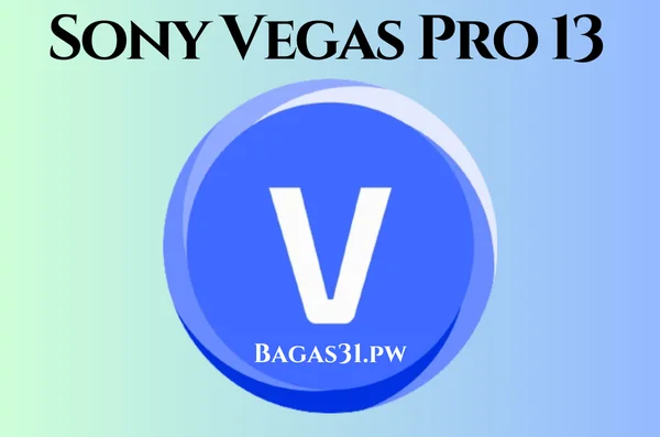 Sony Vegas Pro 13 Full Bagas31