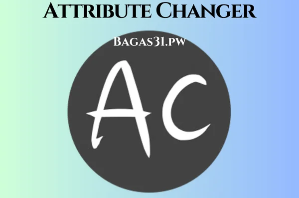 Attribute Changer Pro Full Bagas31
