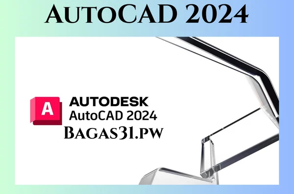 AutoCAD 2024 Full Gratis Terbaru