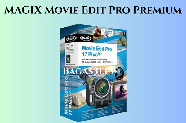 MAGIX Movie Edit Pro Premium Full Gratis Bagas31