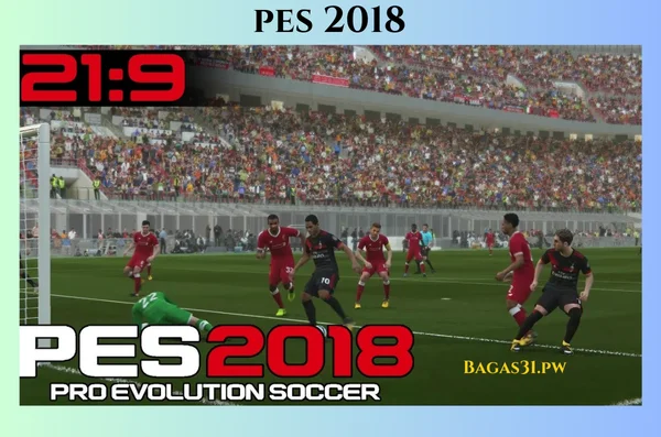 PES 2018 Latest Version 2024