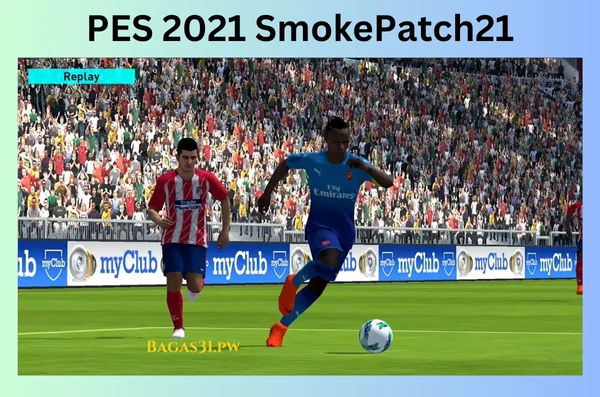 PES 2021 SmokePatch21 Terbaru Full Version Download 2024