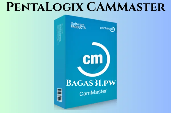 PentaLogix CAMMaster Full Bagas31