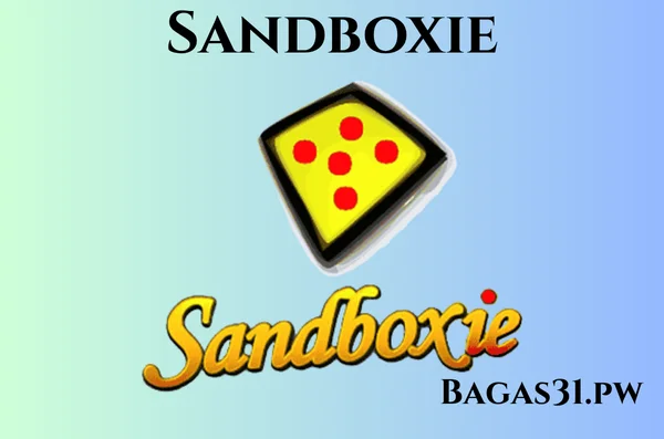Sandboxie Full Terbaru