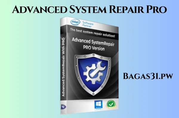 Advanced System Repair Pro Full Bagas31