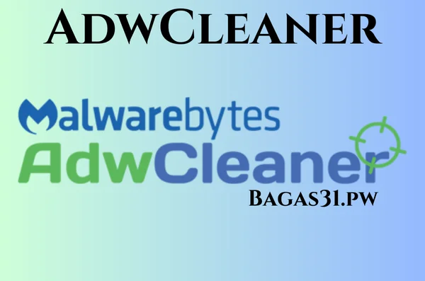 AdwCleaner Full Gratis Terbaru