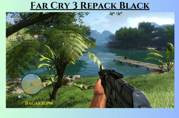 Far Cry 3 Repack Black Latest Download 2024