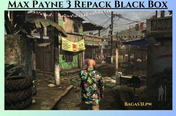 Max Payne 3 Repack Black Box Terbaru Download 2024