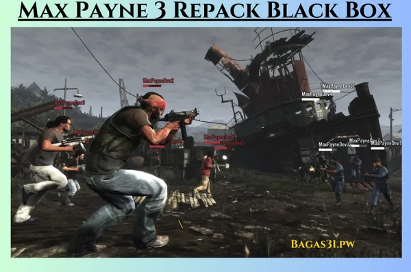 Max Payne 3 Repack Black Box Terbaru Download 2024