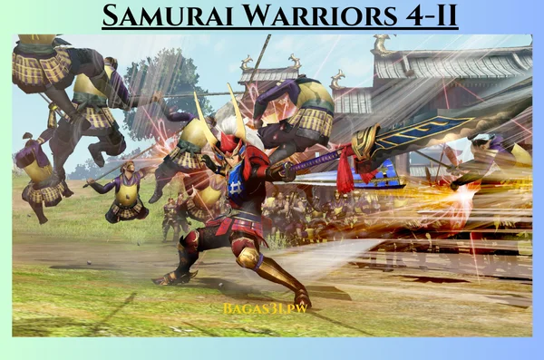 Samurai Warriors 4-II Latest Download 2024