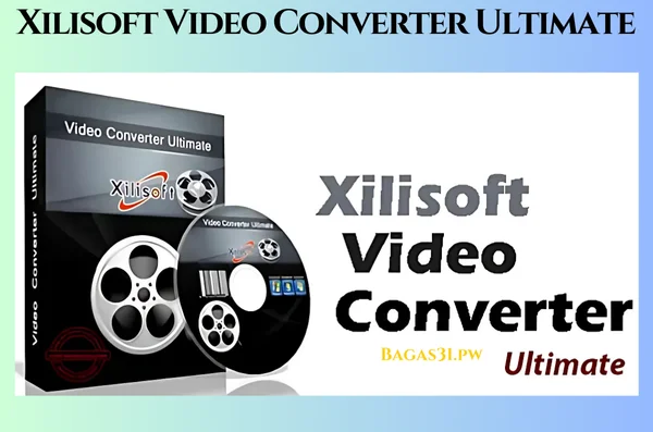 Xilisoft Video Converter Ultimate 