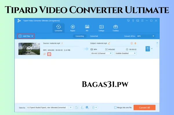 Tipard Video Converter Ultimate Full Terbaru