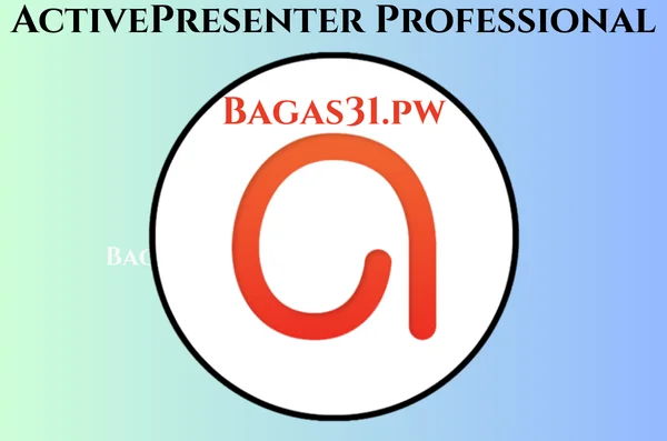 ActivePresenter Professional Full Bagas31